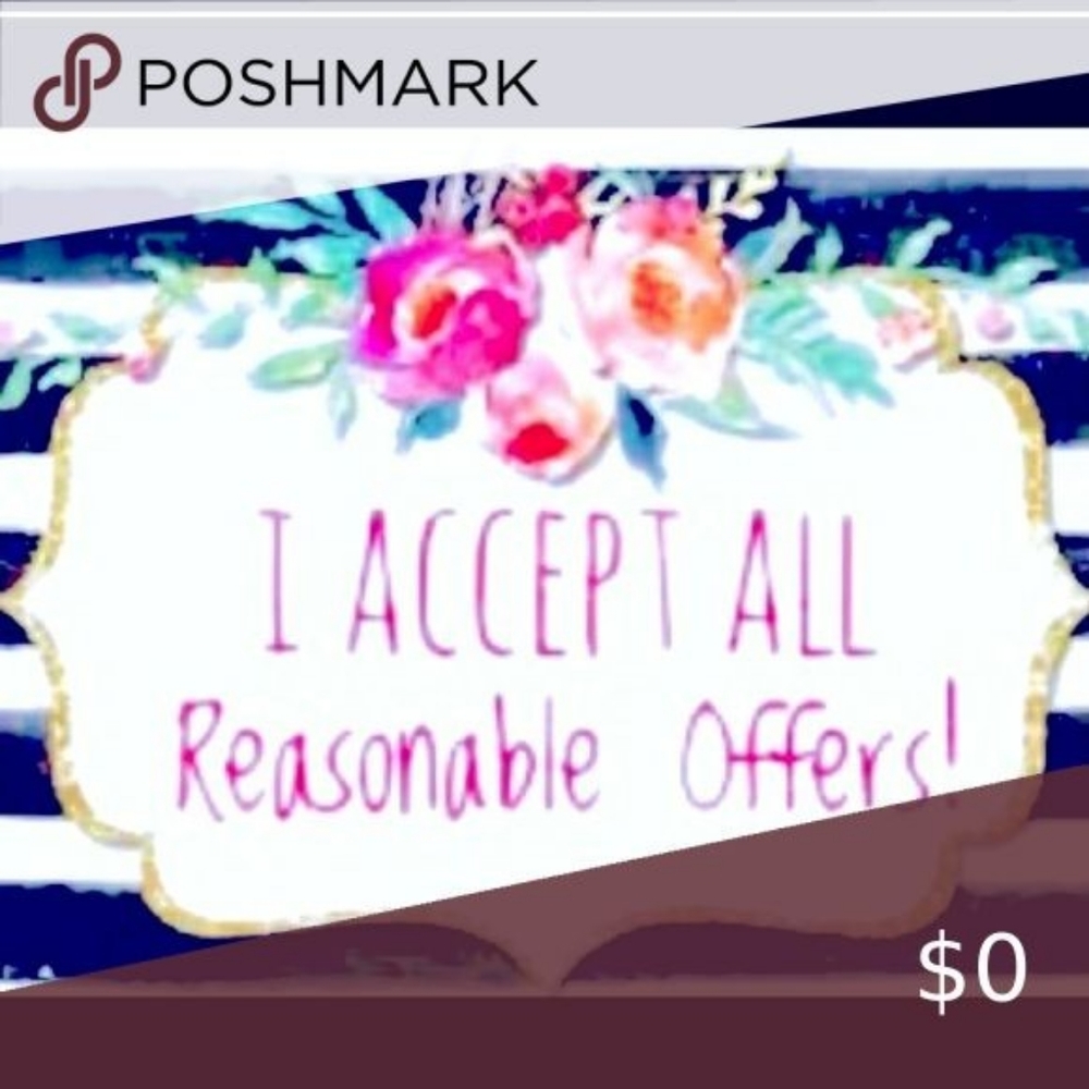 All reasonable offers accepted!